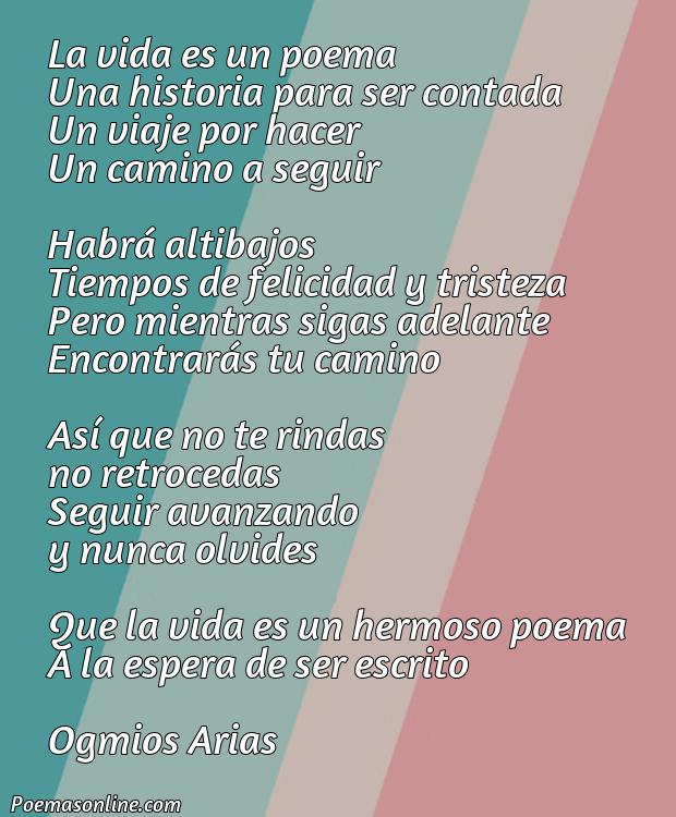 Hermoso Poema de la Vida para Seguir Adelante, 5 Mejores Poemas de la Vida para Seguir Adelante