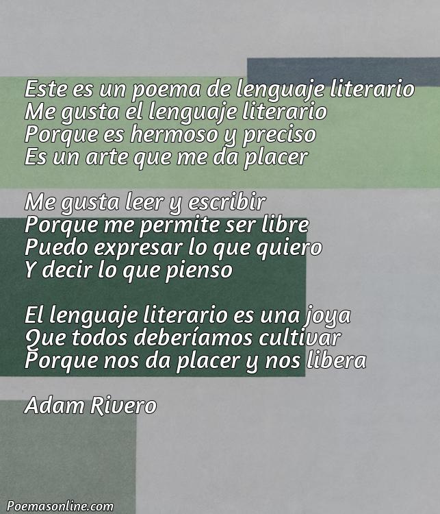Hermoso Poema de Lenguaje Literario, Cinco Mejores Poemas de Lenguaje Literario