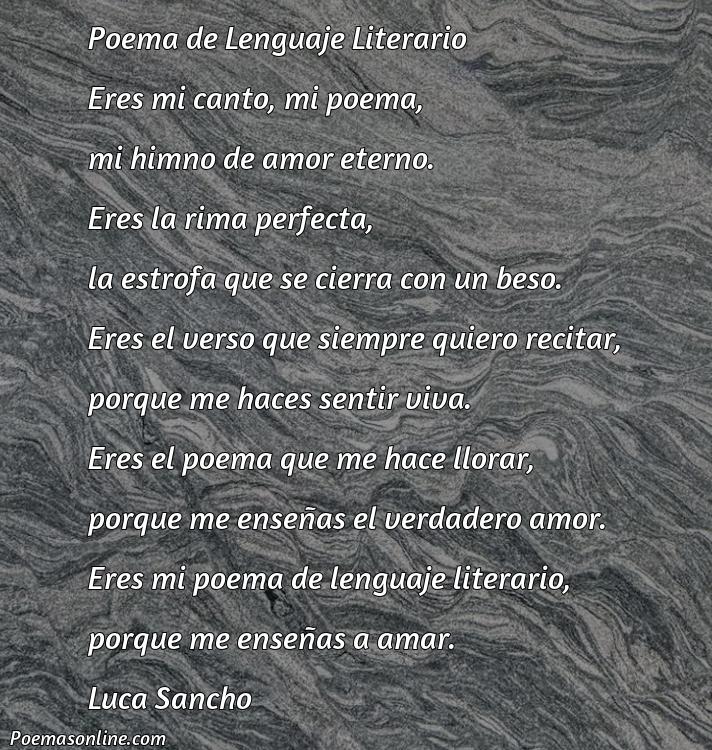 Hermoso Poema de Lenguaje Literario, Poemas de Lenguaje Literario