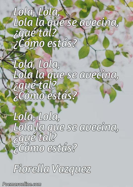 Hermoso Poema de Lola la que Se Avecina, Cinco Poemas de Lola la que Se Avecina