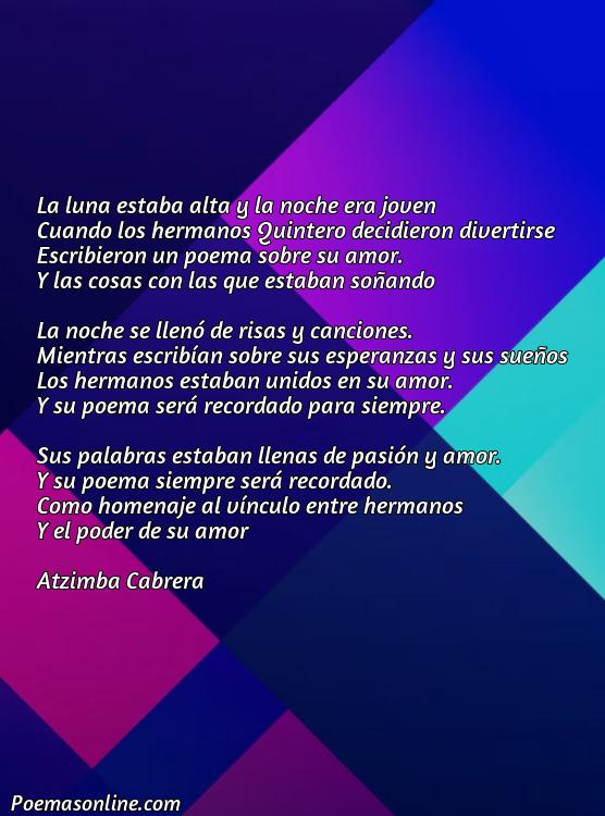Hermoso Poema de los Hermanos Álvarez Quintero, Poemas de los Hermanos Álvarez Quintero