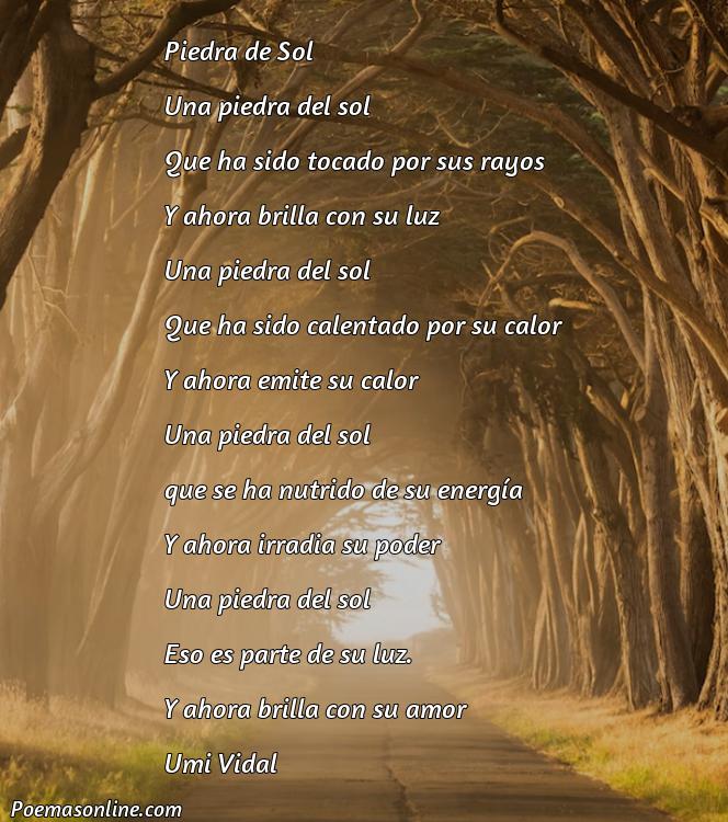 Inspirador Poema de Octavio Paz Piedra de Sol, Poemas de Octavio Paz Piedra de Sol