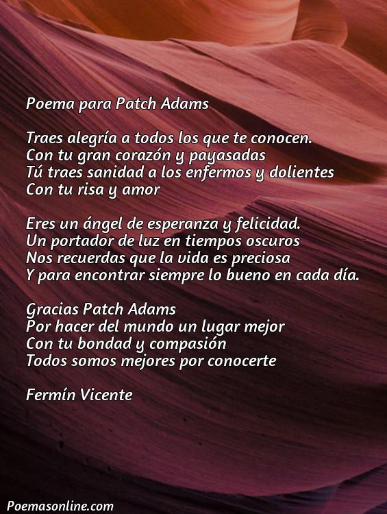 Reflexivo Poema de Patch Adams, Poemas de Patch Adams