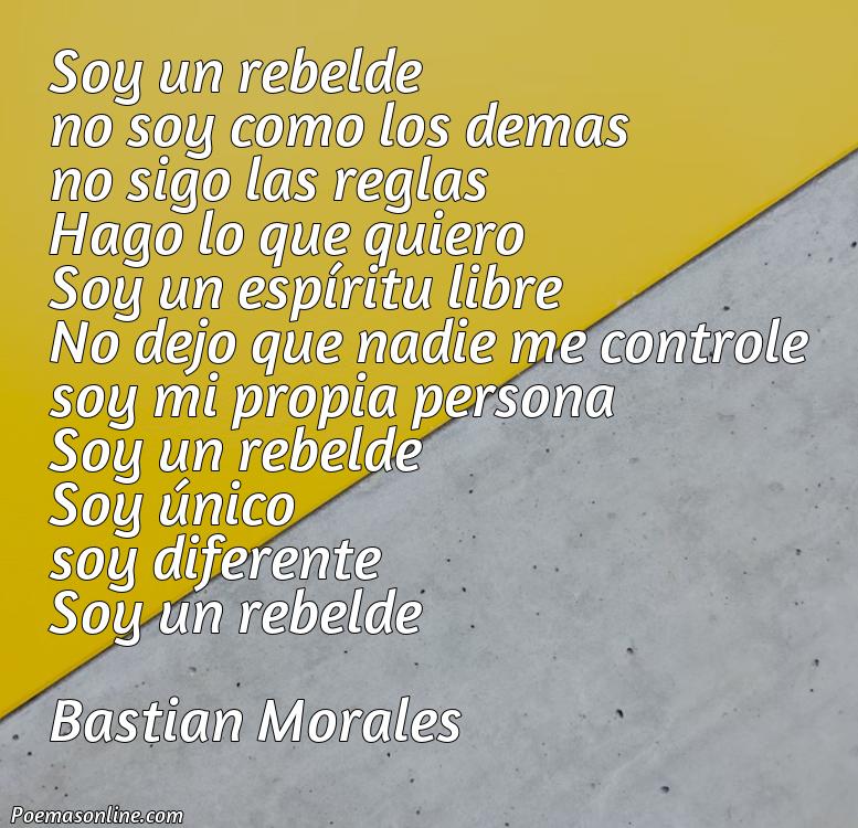 Reflexivo Poema de Rebelde, Poemas de Rebelde