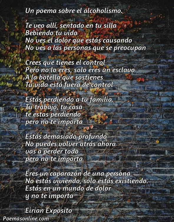 Excelente Poema de Reflexión sobre Alcoholismo, Cinco Poemas de Reflexión sobre Alcoholismo