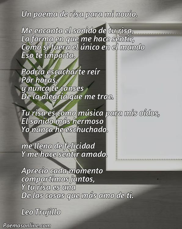 Inspirador Poema de Risa para mi Novio, Poemas de Risa para mi Novio