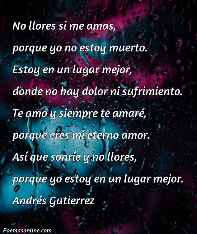 Lindo Poema de San Agustín No Llores Si Me Amas, Cinco Poemas de San Agustín No Llores Si Me Amas