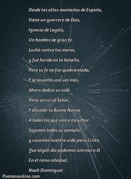Corto Poema de San Ignacio de Loyola, Poemas de San Ignacio de Loyola