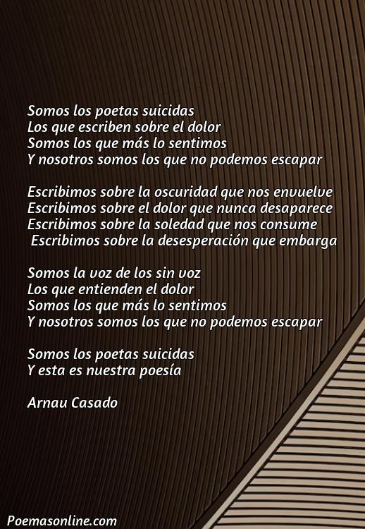 Excelente Poema de Suicidas, Cinco Mejores Poemas de Suicidas