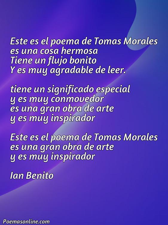 Lindo Poema de Tomas Morales, Poemas de Tomas Morales
