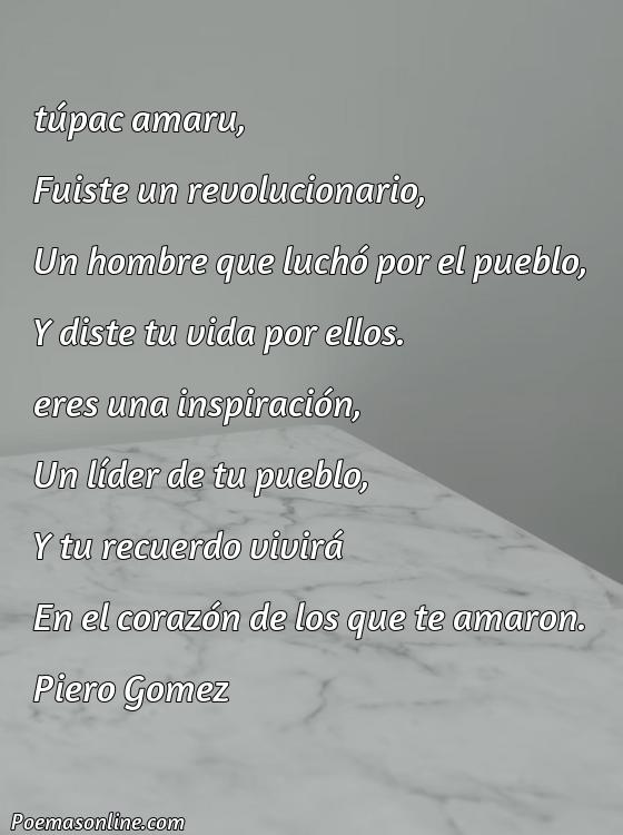 Reflexivo Poema de Tupac Amaru, 5 Mejores Poemas de Tupac Amaru