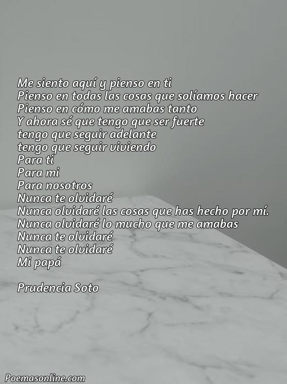 Corto Poema de una Hija a su Padre Fallecido, 5 Poemas de una Hija a su Padre Fallecido