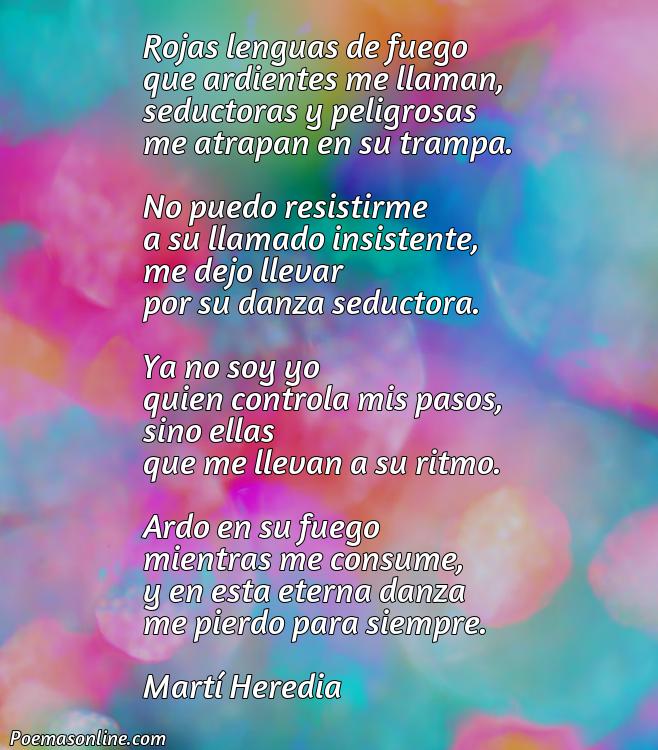 Reflexivo Poema Dos Rojas Lenguas de Fuego, 5 Poemas Dos Rojas Lenguas de Fuego