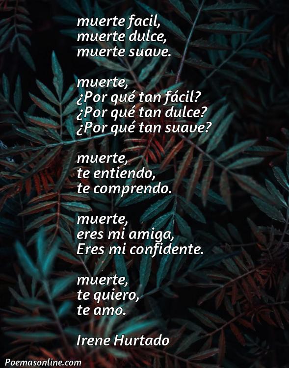 Lindo Poema en Castellano sobre la Muerte Fáciles de Emtender, Cinco Poemas en Castellano sobre la Muerte Fáciles de Emtender
