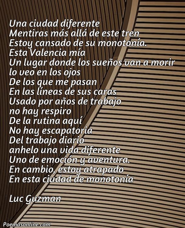 Hermoso Poema en Valencia sobre la Monotonía, Cinco Mejores Poemas en Valencia sobre la Monotonía
