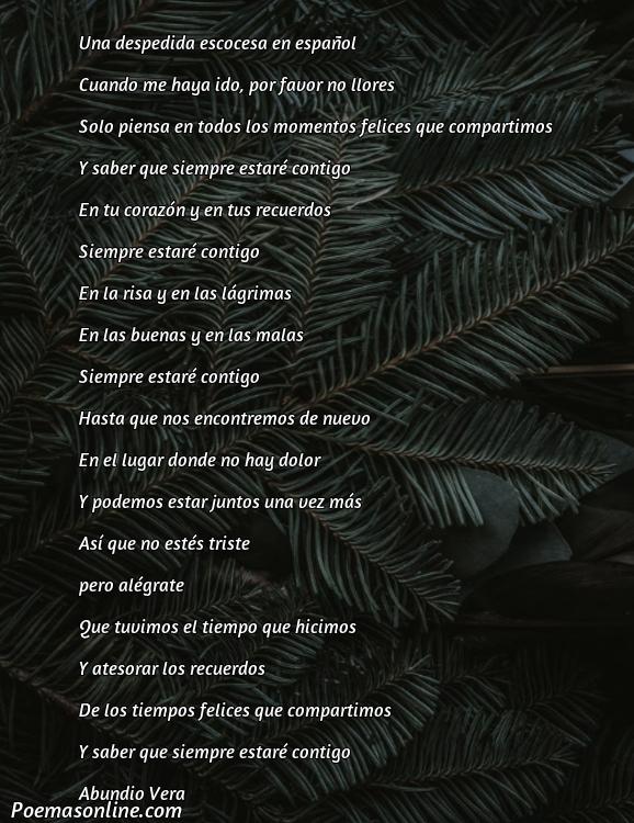 Corto Poema Escocés para Despedir a un Ser Querido en Español, Cinco Mejores Poemas Escocés para Despedir a un Ser Querido en Español