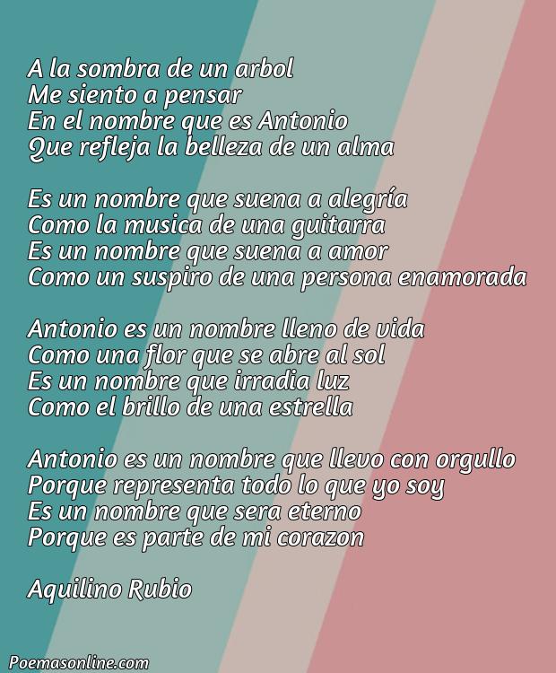 Mejor Poema Escrito sobre Nombre de Antonio, Cinco Poemas Escrito sobre Nombre de Antonio