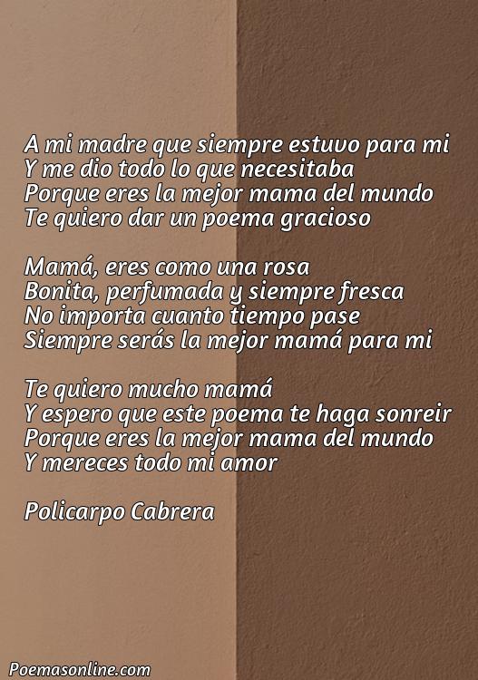 Reflexivo Poema Graciosos para la Madre, Poemas Graciosos para la Madre