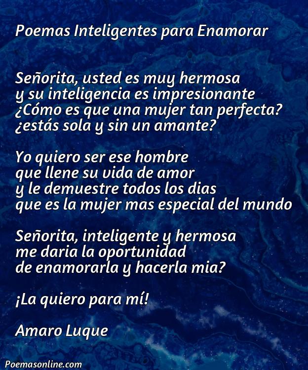 Hermoso Poema Inteligentes para Enamorar, 5 Mejores Poemas Inteligentes para Enamorar