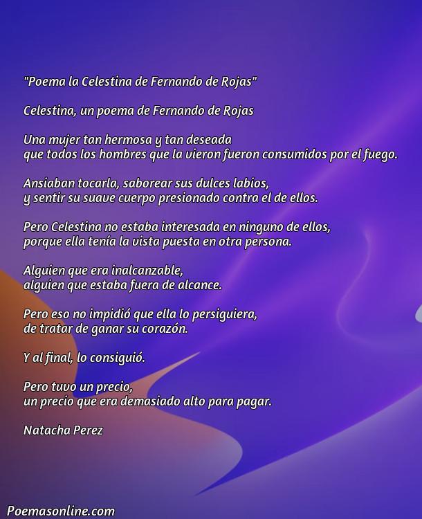 Inspirador Poema la Celestina de Fernando de Rojas, Poemas la Celestina de Fernando de Rojas