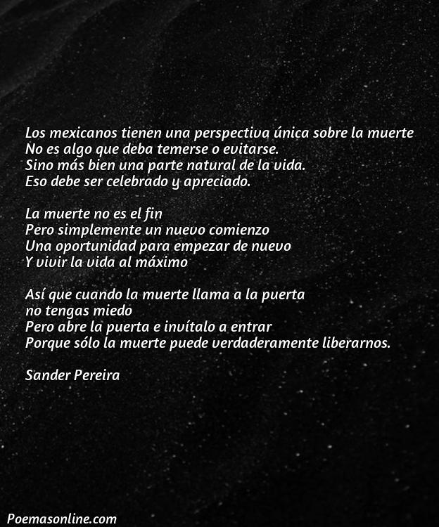 Corto Poema Mexicanos sobre la Muerte, Poemas Mexicanos sobre la Muerte