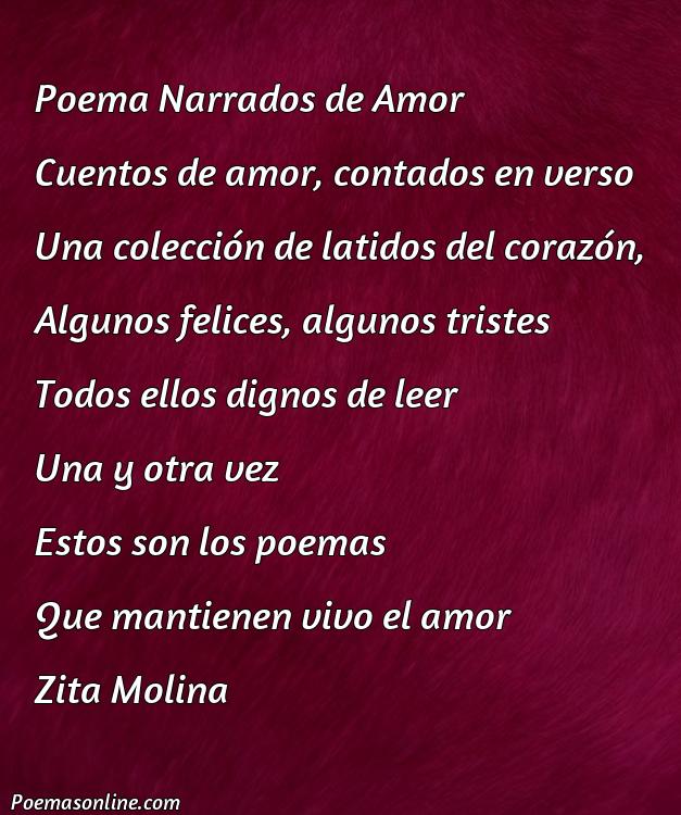 Corto Poema Narrados de Amor, 5 Mejores Poemas Narrados de Amor