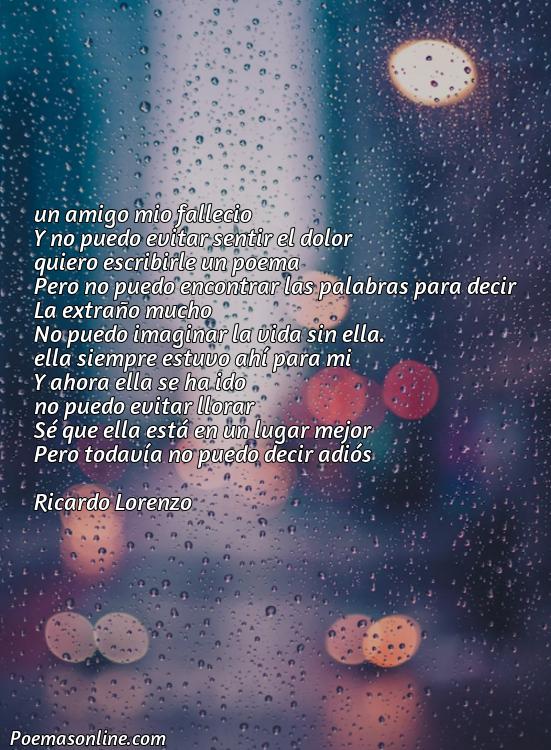 Hermoso Poema para Amiga Fallecida, Poemas para Amiga Fallecida