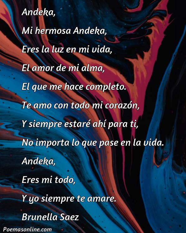 Reflexivo Poema para Andeka, Poemas para Andeka