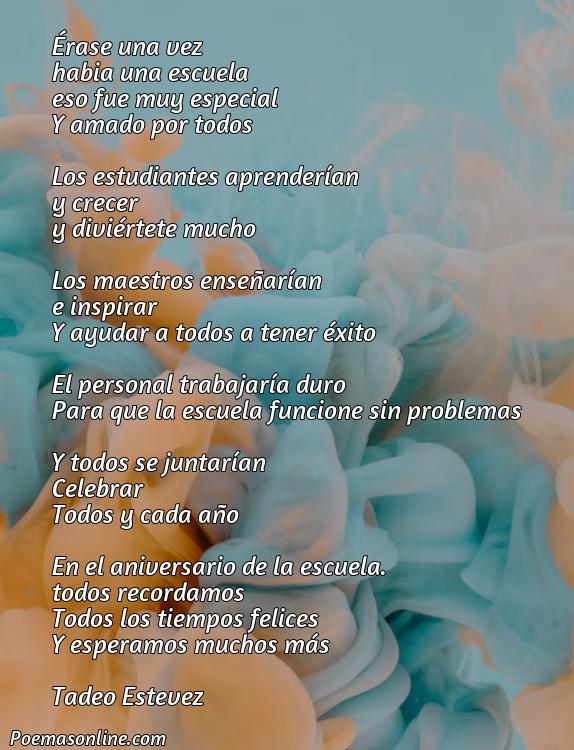 Inspirador Poema para Aniversario de Colegio, Cinco Mejores Poemas para Aniversario de Colegio