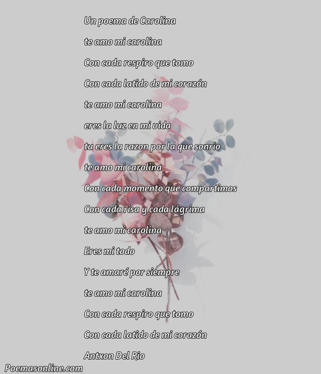 Corto Poema para Carolina, Cinco Mejores Poemas para Carolina