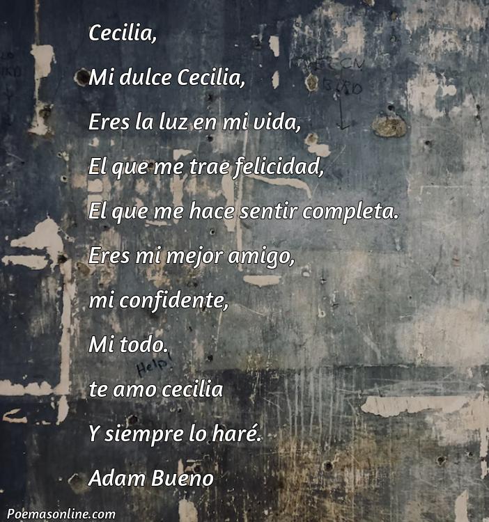 Excelente Poema para Cecilia, Cinco Mejores Poemas para Cecilia