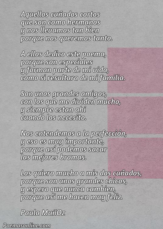 Reflexivo Poema para Cuñados Cortos, Cinco Poemas para Cuñados Cortos