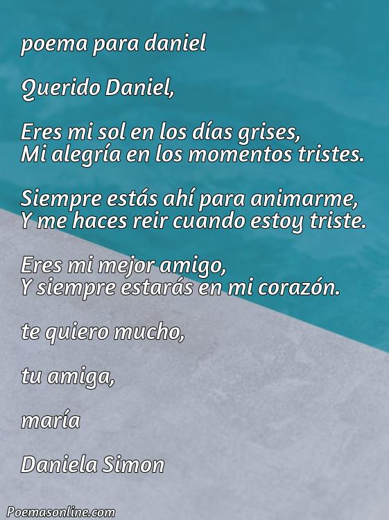 Reflexivo Poema para Daniel, Poemas para Daniel