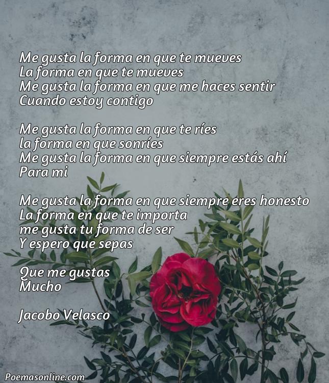 Excelente Poema para Decirle a Alguien que te Gusta, Poemas para Decirle a Alguien que te Gusta