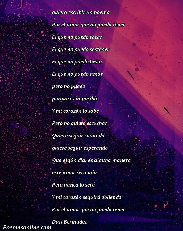 Excelente Poema para Dedicar a un Amor Imposible, Cinco Poemas para Dedicar a un Amor Imposible