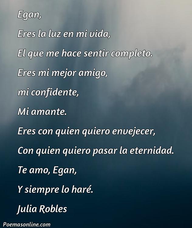 Reflexivo Poema para Egan, Poemas para Egan