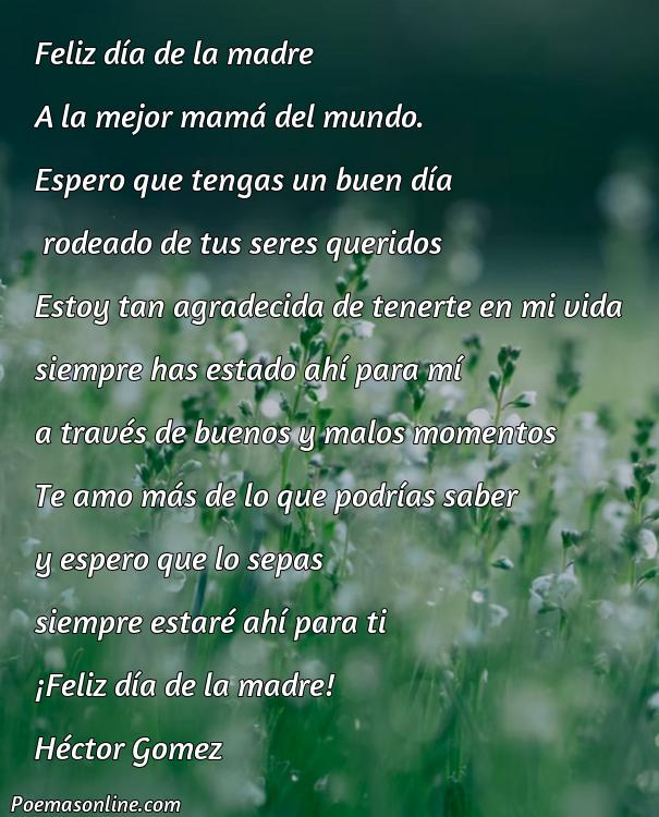 Corto Poema para el Día de la Madre de 4 Estrofas, Cinco Poemas para el Día de la Madre de 4 Estrofas