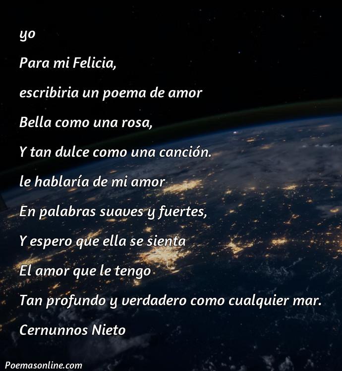 Mejor Poema para Felicia, 5 Poemas para Felicia
