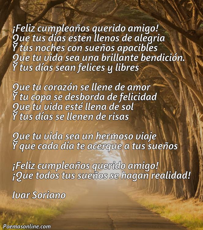 Excelente Poema para Felicitar a un Amigo en su Cumpleaños, Poemas para Felicitar a un Amigo en su Cumpleaños