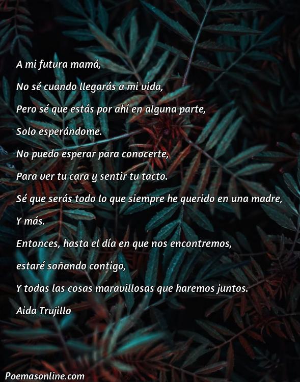 Corto Poema para Futura Mama, 5 Mejores Poemas para Futura Mama