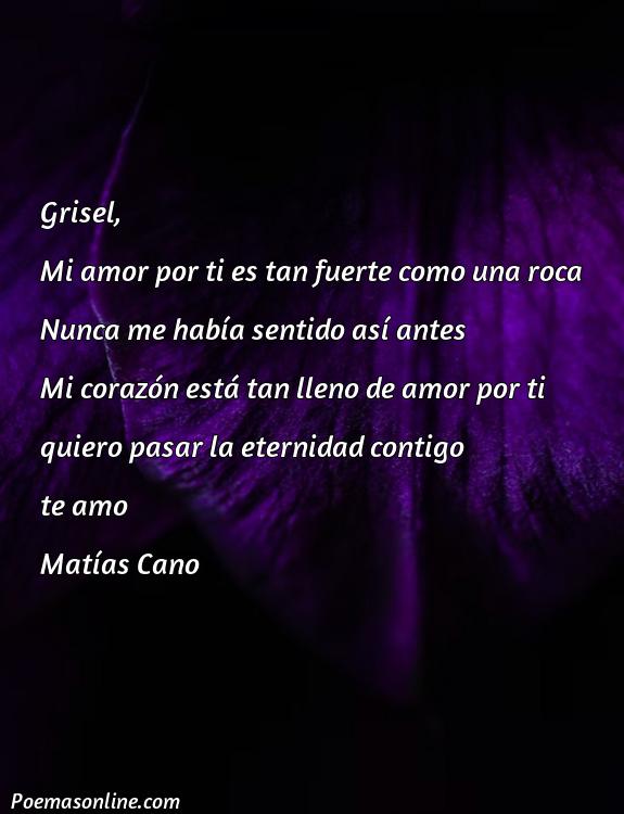 Reflexivo Poema para Grisel, Poemas para Grisel