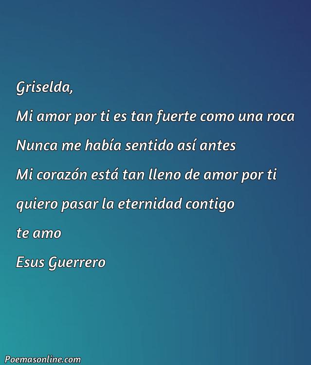 Mejor Poema para Griselda, Poemas para Griselda