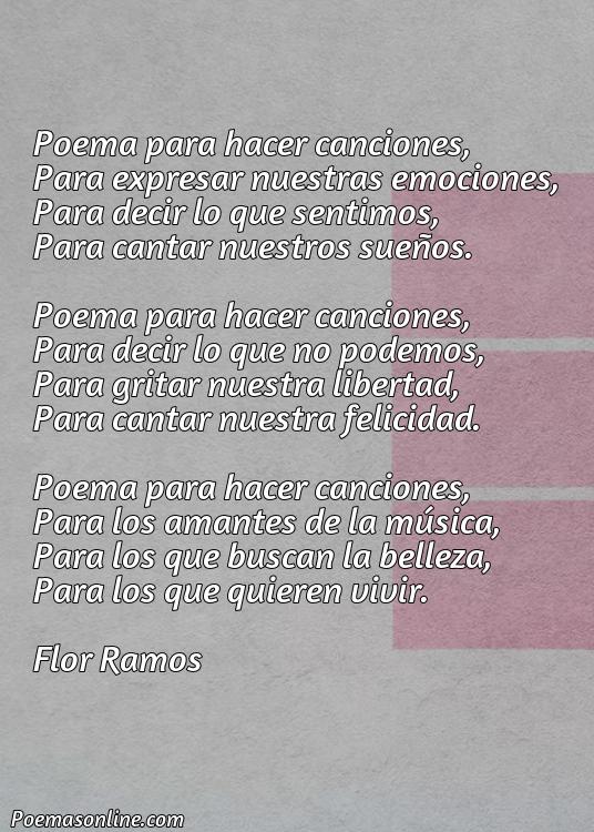 Hermoso Poema para Hacer Canciones, Cinco Mejores Poemas para Hacer Canciones