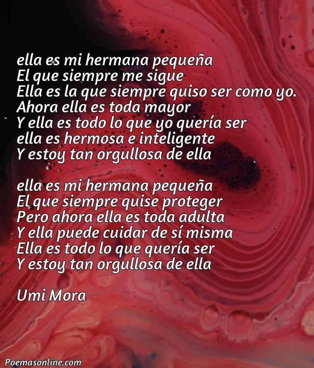 Excelente Poema para Hermana Menor, Poemas para Hermana Menor