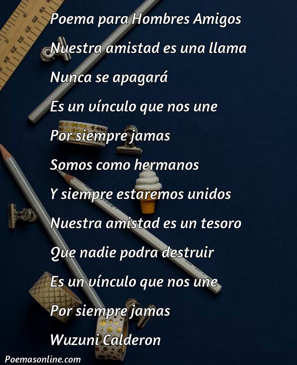 5 Mejores Poemas Para Hombres Amigos Poemas Online 7415