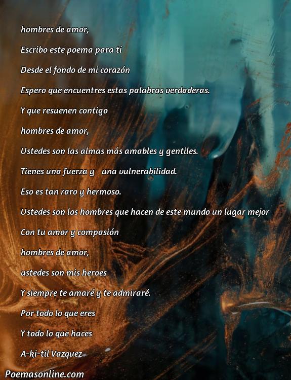 Hermoso Poema para Hombres de Amor, Poemas para Hombres de Amor