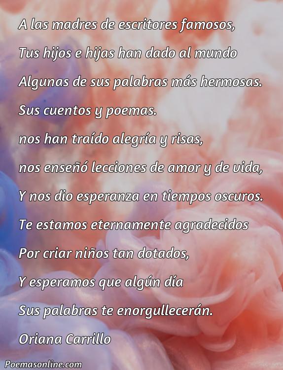 Lindo Poema para las Madres de Escritores Famosos, Poemas para las Madres de Escritores Famosos