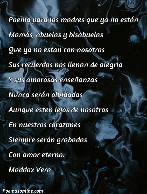 Lindo Poema para las Madres que Ya No Están, Cinco Poemas para las Madres que Ya No Están