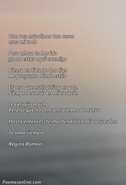Hermoso Poema para los que Ya No Están entre Nosotros, 5 Poemas para los que Ya No Están entre Nosotros