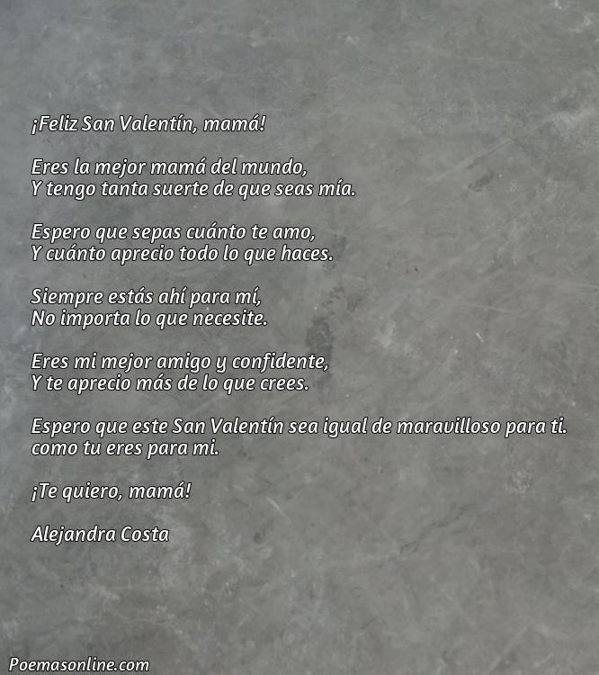 Corto Poema para Mama de San Valentín, Cinco Poemas para Mama de San Valentín